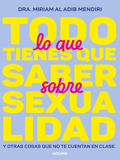 Cover image for Todo lo que tienes que saber sobre sexualidad